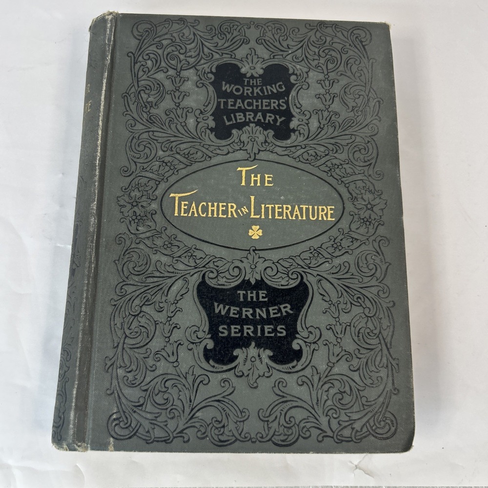 The Teacher In Literature Werner Series Working‎ Teacher Library Read 1893